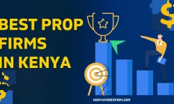 Best Prop Firms in Kenya