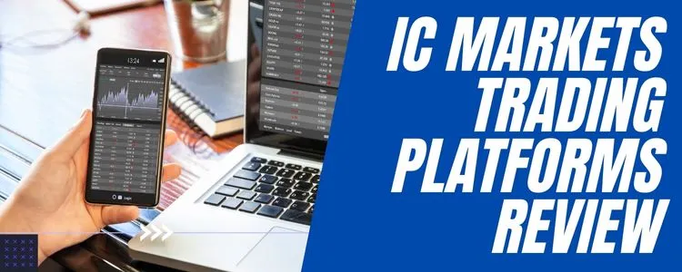 IC Markets Trading platforms review IC Markets Trading platforms review