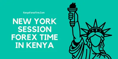 New York Session Forex Time in Kenya