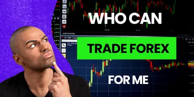 Who Can Trade Forex For Me in Kenya?
