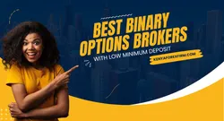 Best Binary Options Brokers with Low Minimum Deposit