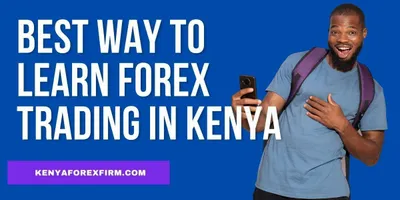 Best Way to Learn Forex Trading in Kenya