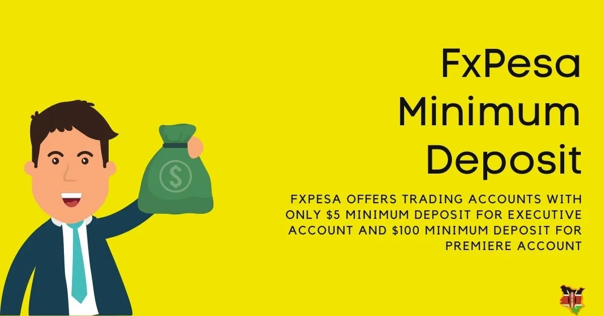 The minimum deposit on FXPesa varies depending on the account type of your choice