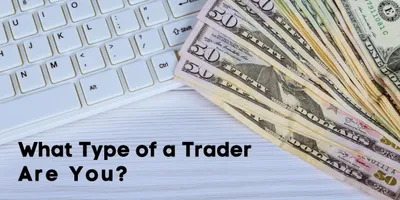 There are 5 Types of Forex Traders- Which One Are You?