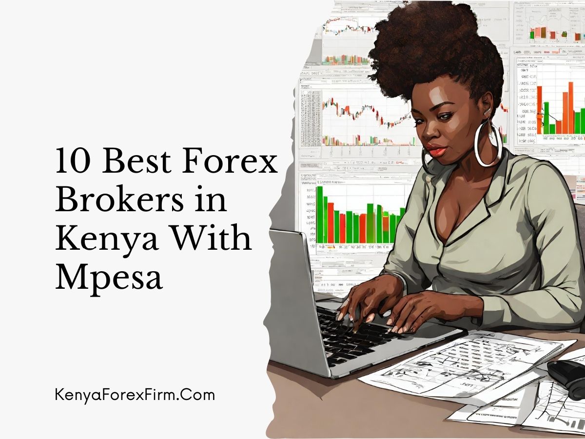 9 Best Forex Brokers in Kenya With Mpesa