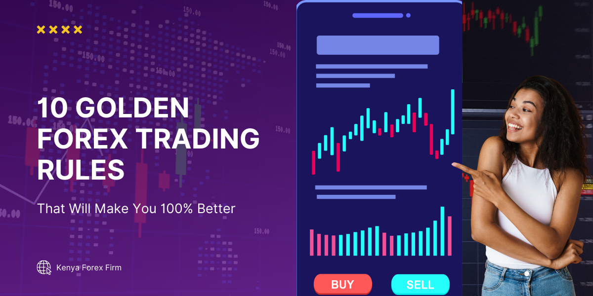 10 Crucial Forex Trading Rules That Will Make You a Better Trader