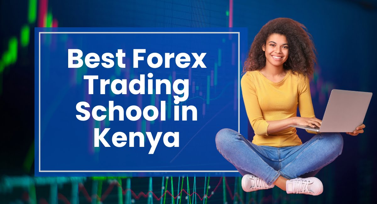 Best Forex Trade Training Courses and Classes in Nairobi Kenya