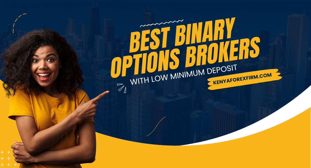 Best Binary Options Brokers with Low Minimum Deposit