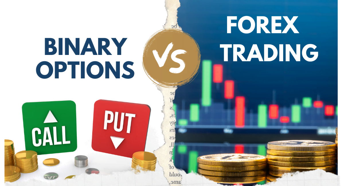 Binary vs Forex Trading Differences - Which is Better?